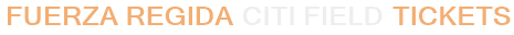 Fuerza Regida Citi Field Tickets